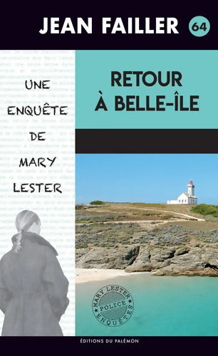 Retour à Belle-Ile - Jean Failler - Livre