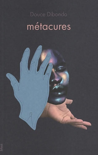 Métacures - Douce Dibondo - Livre