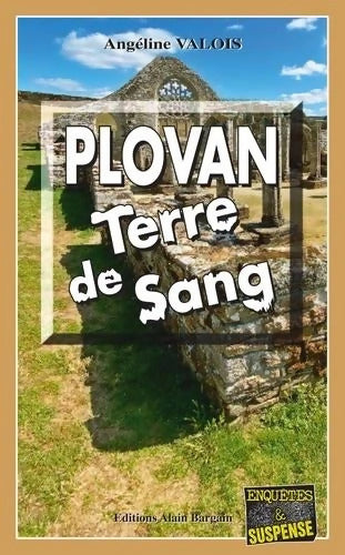 Plovan terre de sang - Angeline Valois - Livre