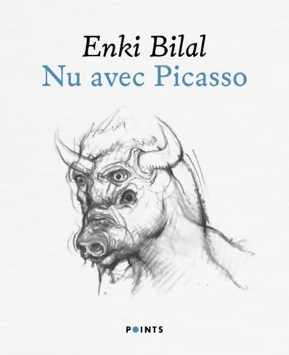 Nu avec Picasso - Enki Bilal - Livre