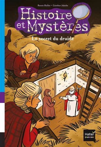 Le secret du druide - Renée Holler - Livre