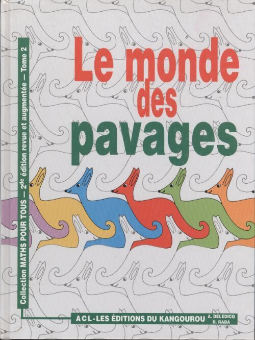 Le monde des pavages - André Deledicq - Livre