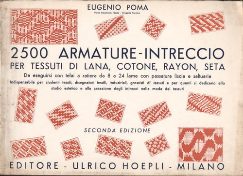 2500 armature-intreccio per tessuti di lana, cotone, rayon, seta - Eugenio Poma - Livre