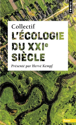 L'Écologie du XXIe siècle - Collectif - Livre
