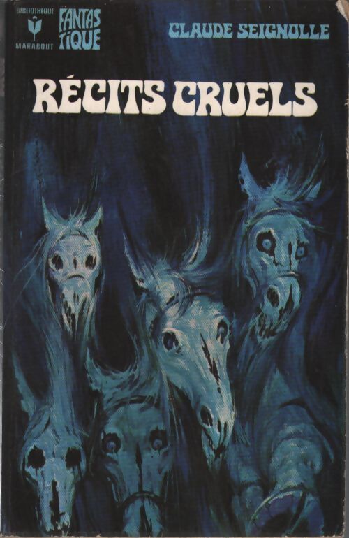 Récits cruels - Claude Seignolle - Livre