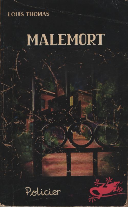 Malemort - Louis Thomas - Livre