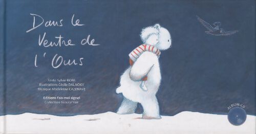 Dans le ventre de l'ours - Sylvie Robe - Livre