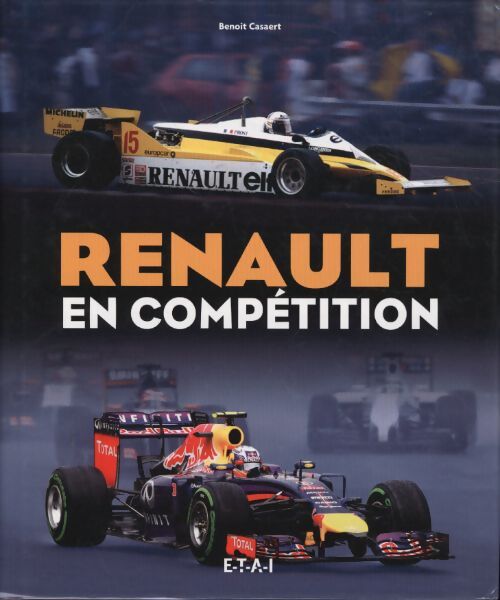 Renault en compétition - Benoît Casaert - Livre