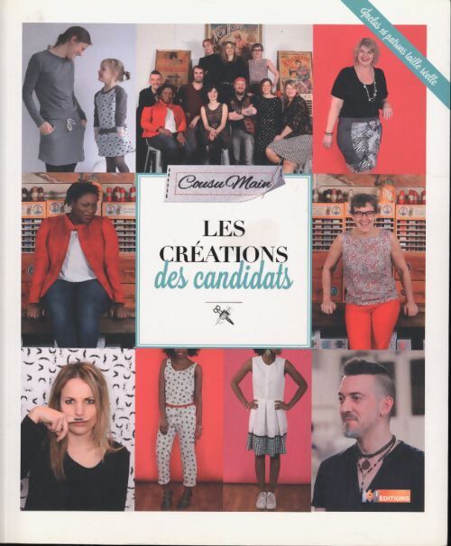 Cousu main : Les meilleures créations des candidats - Stéphanie Brepson - Livre