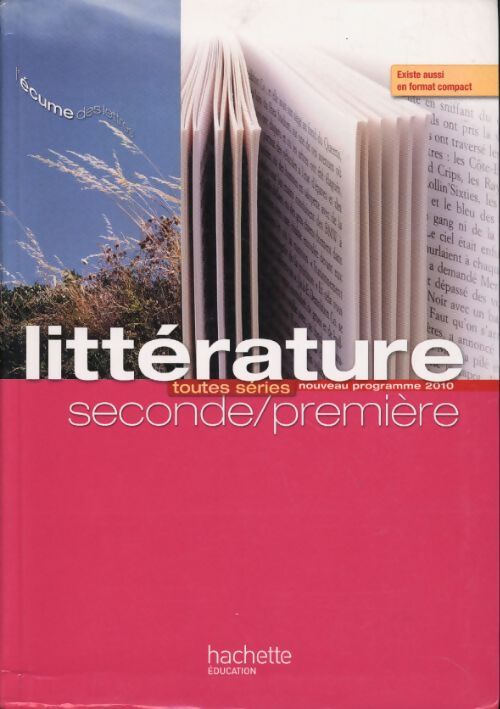Litte?rature seconde-premie?re : Toutes se?ries - Miguel Degoulet - Livre