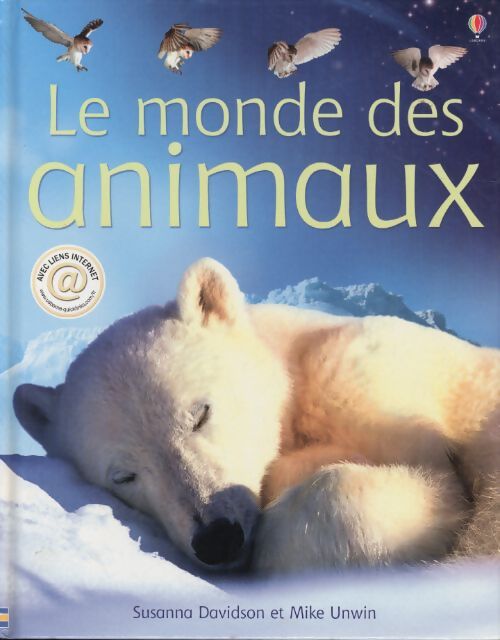 Le monde des animaux - Susanna Davidson - Livre