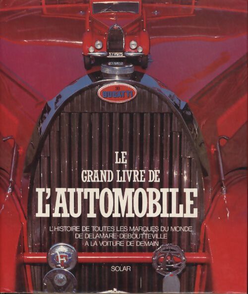 Le grand livre de l'automobile - Collectif - Livre
