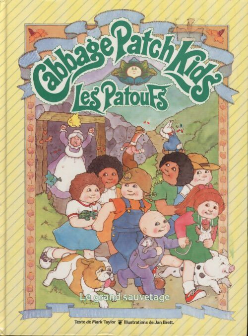 Cabbage patch kids - les patoufs - le grand sauvetage - Mark Taylor - Livre