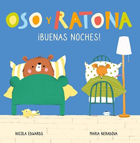 Oso y Ratona : Buenas noches ! - Maria Nicola; Neradova - Livre