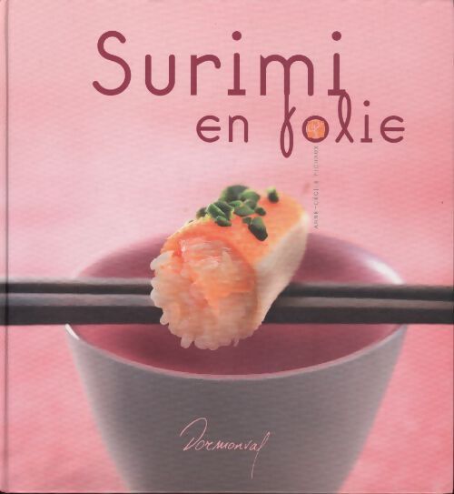 Surimi en folie - Anne-Cécile Fichaux - Livre
