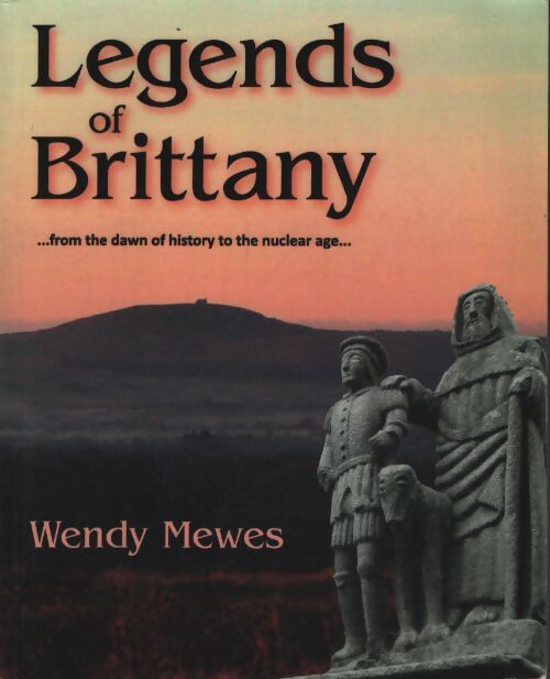 Legends of Brittany - Wendy Mewes - Livre