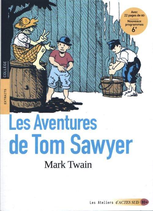 Les aventures de Tom Sawyer - Carlos A. Cornejo - Livre