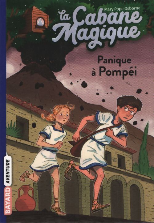 La cabane magique Tome VIII : Panique à pompéi - Mary Pope Osborne - Livre