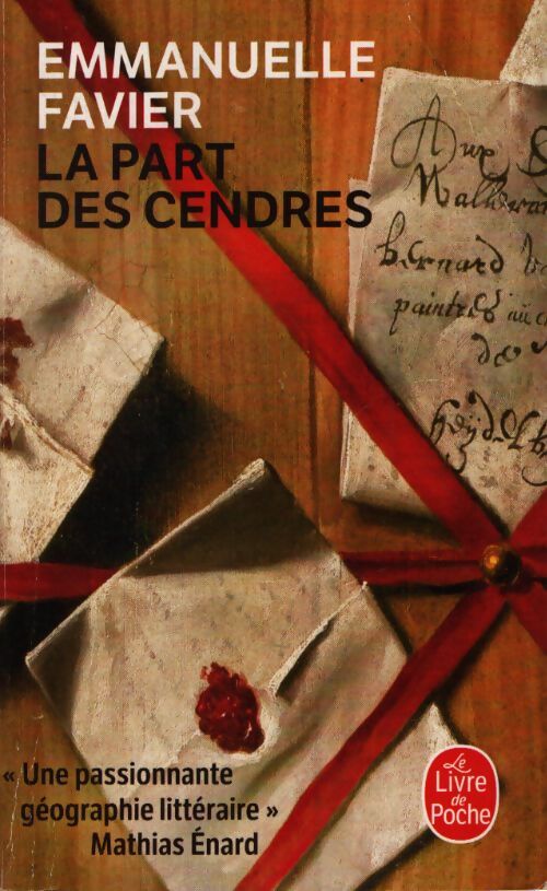 La part des cendres - Emmanuelle Favier - Livre