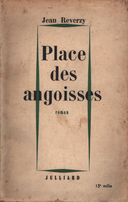 Place des angoisses - Jean Reverzy - Livre