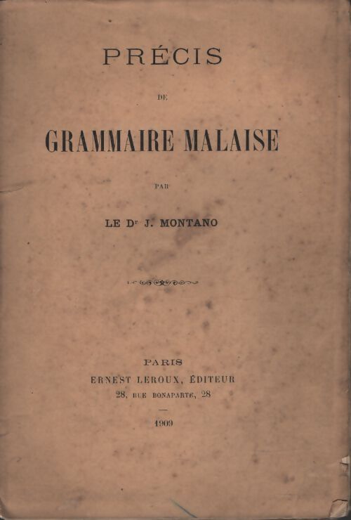 Précis de grammaire malaise - Dr J. Montano - Livre