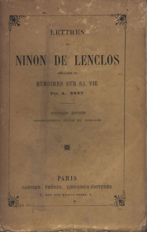 Lettres de Ninon de Lenclos / Mémoires sur sa vie - A. Bret - Livre