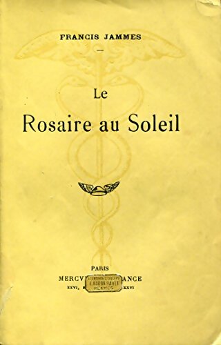 Le rosaire au soleil  - Francis Jammes - Livre