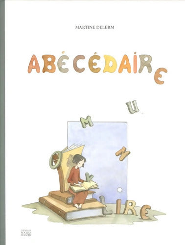 Abécédaire - Martine Delerm - Livre
