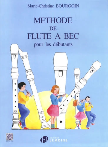 Méthode de flûte à bec - M. C. Bourgoin - Livre
