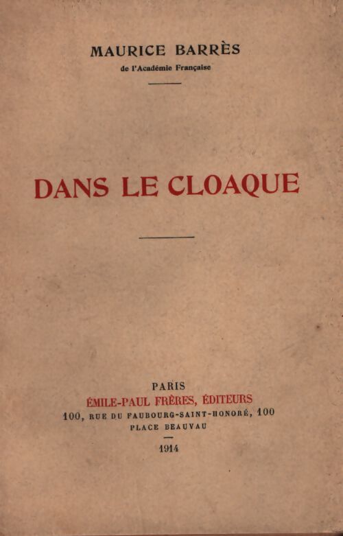 Dans le cloaque - Maurice Barrès - Livre