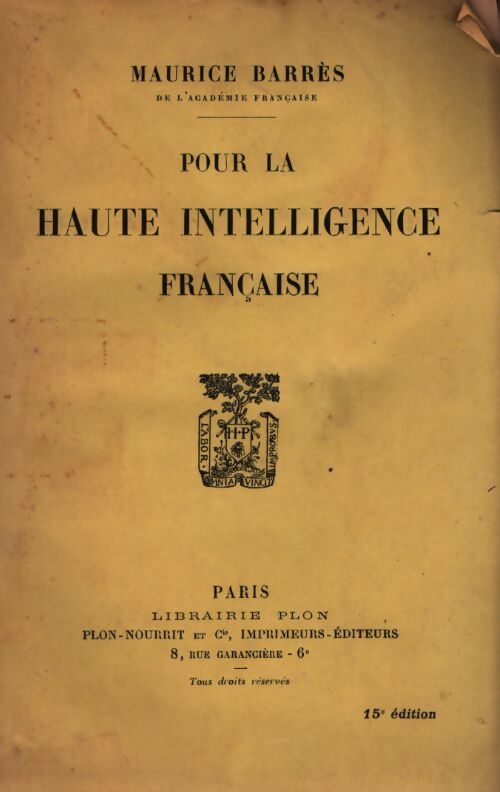 Pour la haute intelligence française - Maurice Barrès - Livre