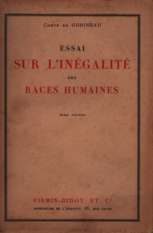 Sur l'inégalité des races humaines Tome II - Comte De Gobineau - Livre