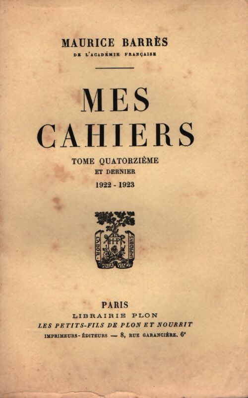 Mes cahiers Tome XIV - Maurice Barrès - Livre
