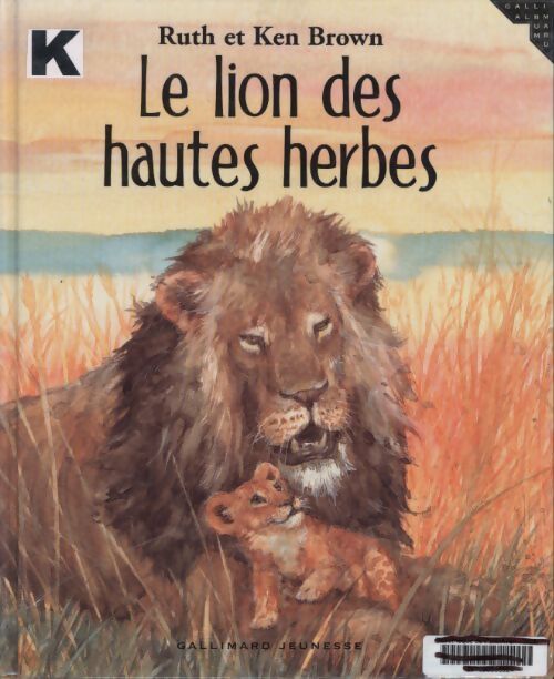 Le lion des hautes herbes - Ruth Brown - Livre