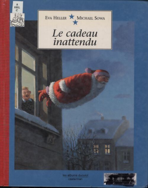 Le cadeau inattendu - Eva Heller - Livre
