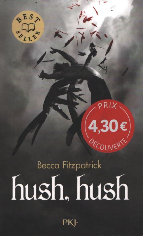 Hush hush - offre découverte - Becca Fitzpatrick - Livre