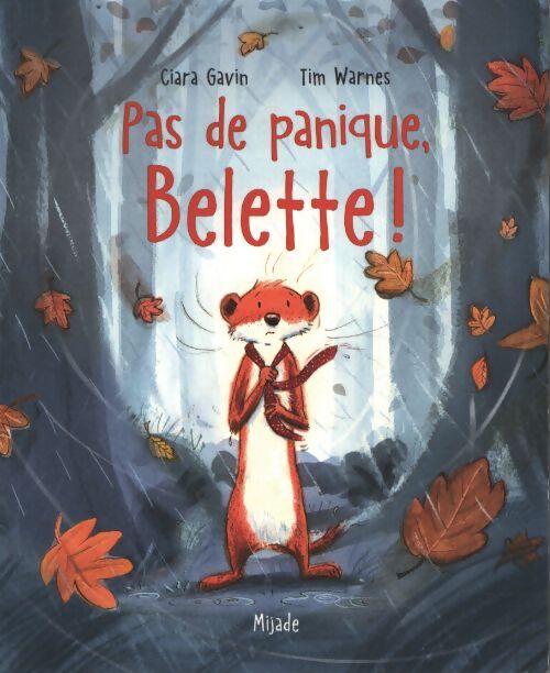 Pas de panique belette ! - Tim Warnes - Livre