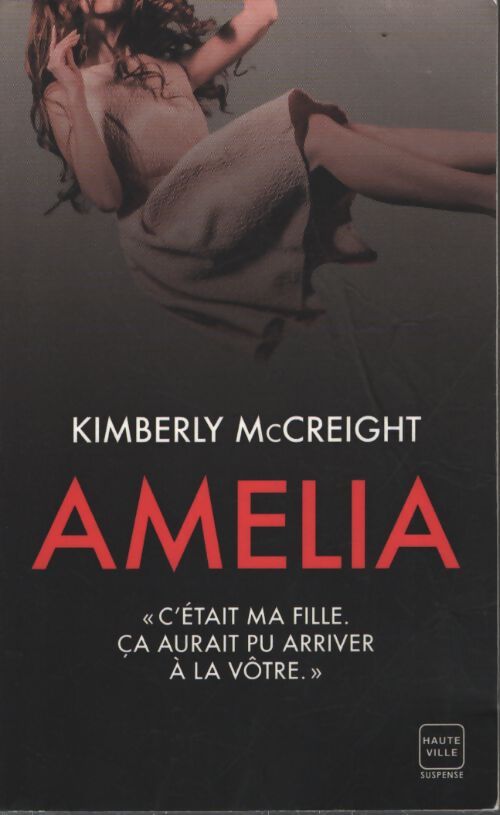 Amelia - Kimberly McCreight - Livre