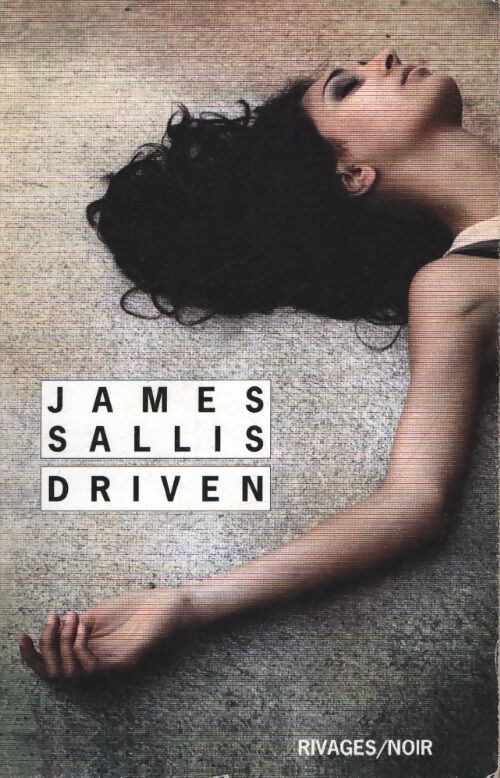 Driven - James Sallis - Livre
