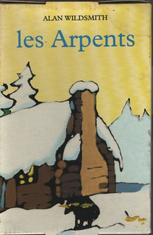Les arpents coffret 3 volumes - Alan Wildsmith - Livre