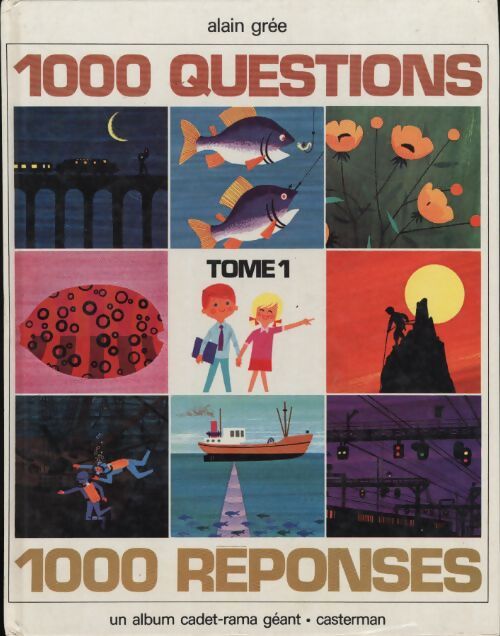 Mille questions t1 - Alain Grée - Livre