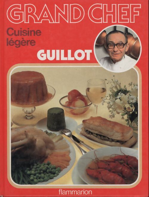Cuisine légère - André Guillot - Livre