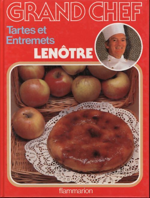 Tartes et entremets - Gaston Lenôtre - Livre