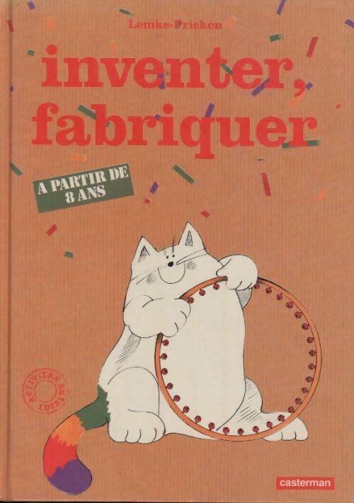 Inventer fabriquer - Pricken Lemke - Livre