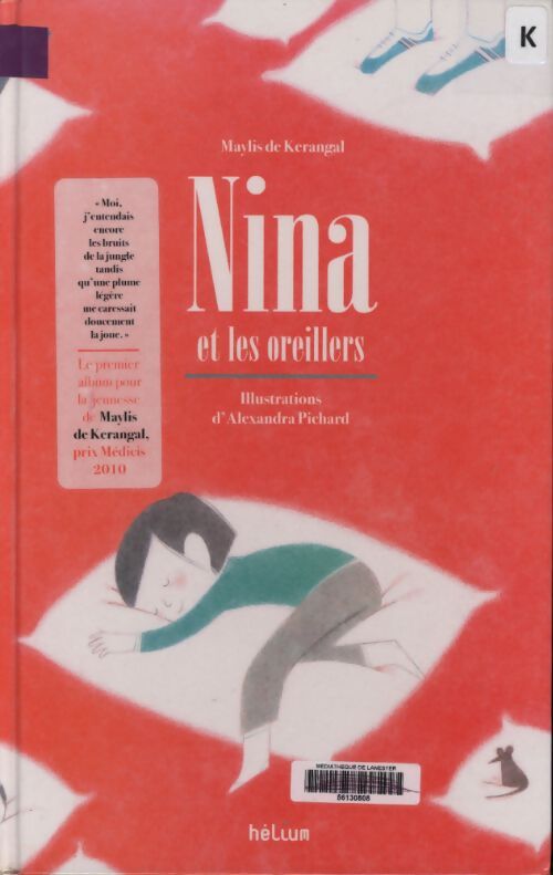 Nina et les oreillers - Maylis De Kerangal - Livre