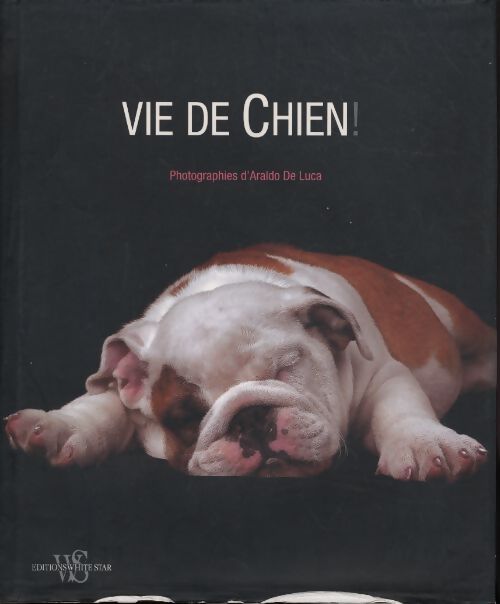 Vie de chien ! - Valeria Manferto De Fabianis - Livre