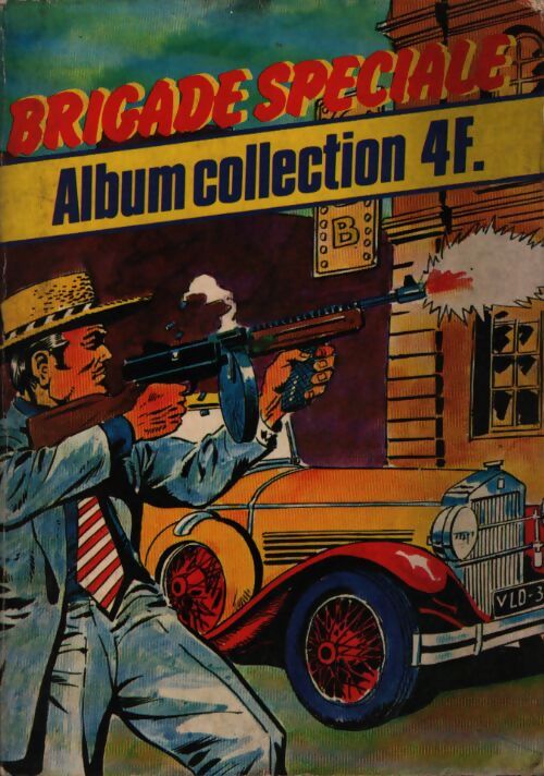 Brigade spéciale - album n°2 - Collectif - Livre