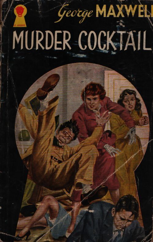 Murder cocktail - George Maxwell - Livre