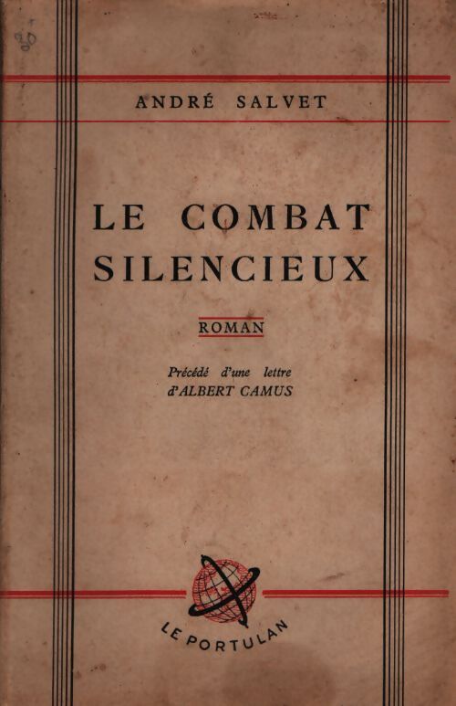 Le combat silencieux - André Salvet - Livre