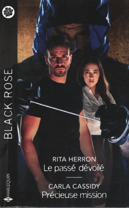 Le passé dévoilé - précieuse mission - Rita Herron - Livre